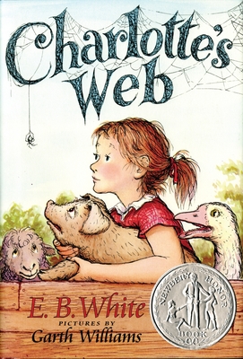 Charlotte's Web: A Newbery Honor Award Winner By E. B. White, Kate DiCamillo, Garth Williams (Illustrator) Cover Image