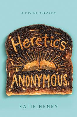 Heretics Anonymous By Katie Henry Cover Image