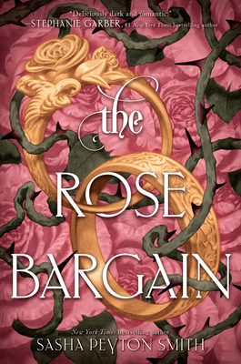 The Rose Bargain By Sasha Peyton Smith Cover Image