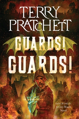 Guards! Guards!: A Discworld Novel (City Watch #9) By Terry Pratchett Cover Image