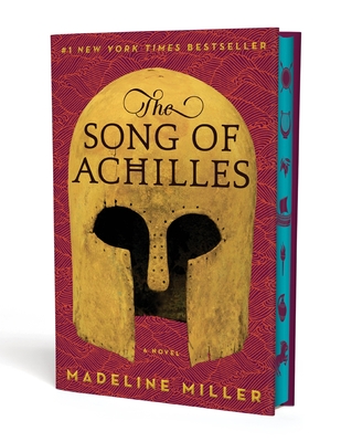 The Song of Achilles Deluxe Edition: A Novel By Madeline Miller Cover Image