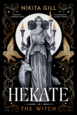 Hekate (Deluxe Limited Edition): The Witch (Goddesses of the Underworld) By Nikita Gill Cover Image