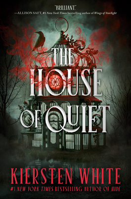 The House of Quiet By Kiersten White Cover Image