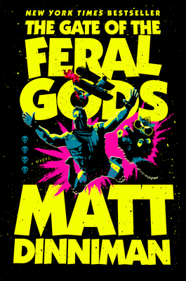 The Gate of the Feral Gods (Dungeon Crawler Carl #4) By Matt Dinniman Cover Image