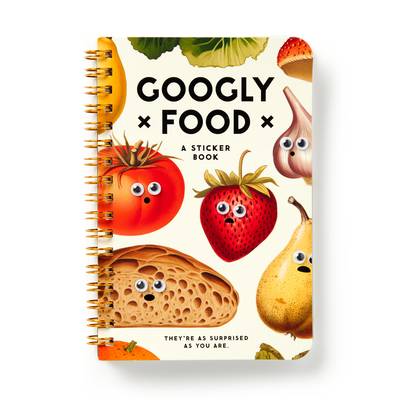 Googly Food Sticker Book (A Brass Monkey Sticker Book) By Brass Brass Monkey, Galison Cover Image
