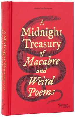 A Midnight Treasury of Macabre and Weird Poems By Ana Sampson (Editor) Cover Image