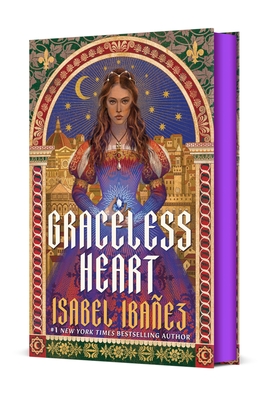 Graceless Heart (The Spellbound History Quartet #1) By Isabel Ibañez Cover Image