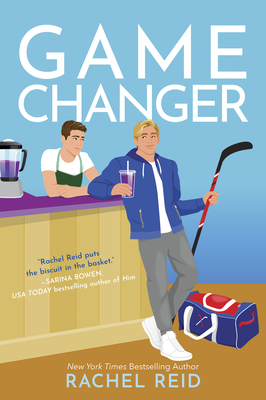 Game Changer: Now Streaming on Crave and HBO Max (Game Changers #1) By Rachel Reid Cover Image