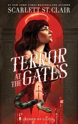 Terror at the Gates (Blood of Lilith) By Scarlett St. Clair Cover Image