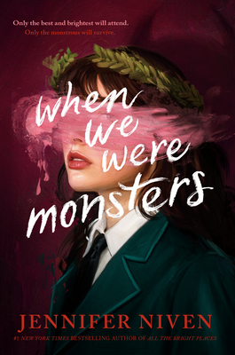 When We Were Monsters By Jennifer Niven Cover Image