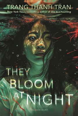 They Bloom at Night By Trang Thanh Tran Cover Image