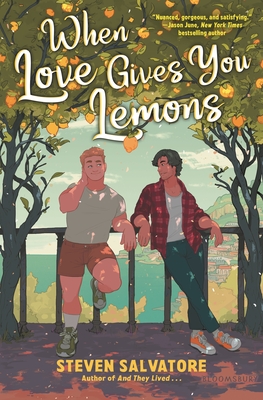 When Love Gives You Lemons By Steven Salvatore Cover Image
