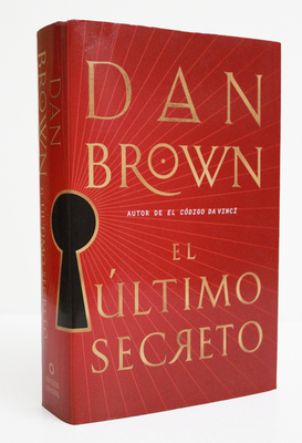 El último secreto / The Secret of Secrets By Dan Brown Cover Image