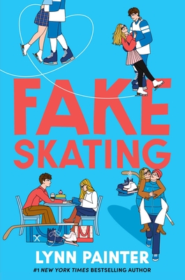 Fake Skating By Lynn Painter Cover Image