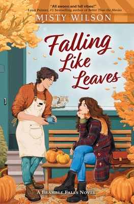Falling Like Leaves (Bramble Falls) By Misty Wilson Cover Image