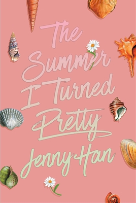 The Summer I Turned Pretty (Deluxe Edition) By Jenny Han Cover Image