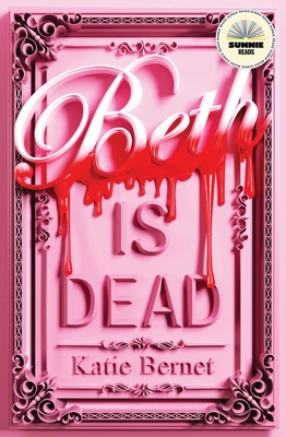 Beth Is Dead By Katie Bernet Cover Image