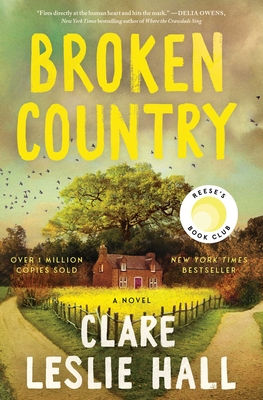Broken Country (Reese's Book Club) By Clare Leslie Hall Cover Image