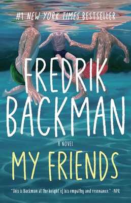 My Friends: A Novel By Fredrik Backman Cover Image