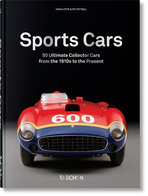 Sports Cars. 45th Ed. By Fiell, Taschen Cover Image