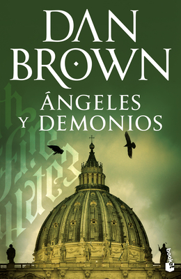 Ángeles Y Demonios / Angels and Demons (Robert Langdon #1) By Dan Brown, Aleix Montoto (Translator) Cover Image