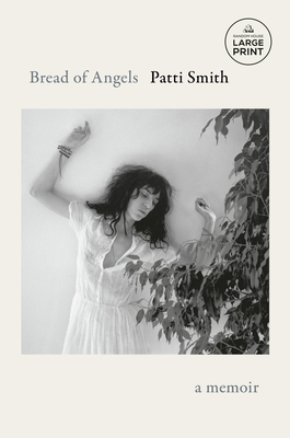 Bread of Angels: A Memoir By Patti Smith Cover Image