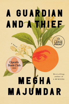 A Guardian and a Thief: Oprah's Book Club: A Novel By Megha Majumdar Cover Image