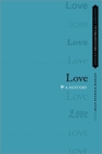 Love: A History (Oxford Philosophical Concepts) By Ryan Patrick Hanley (Editor) Cover Image
