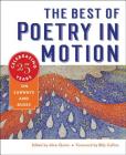 The Best of Poetry in Motion: Celebrating Twenty-Five Years on Subways and Buses By Alice Quinn (Editor), Billy Collins (Foreword by) Cover Image