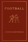Football By Chuck Klosterman Cover Image