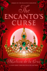 The Encanto's Curse (The Encanto's Daughter, 2) By Melissa de la Cruz Cover Image