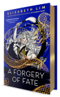 A Forgery of Fate By Elizabeth Lim Cover Image
