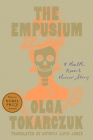 The Empusium: A Health Resort Horror Story By Olga Tokarczuk, Antonia Lloyd-Jones (Translated by) Cover Image