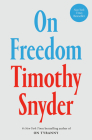 On Freedom By Timothy Snyder Cover Image