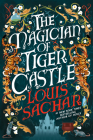 The Magician of Tiger Castle By Louis Sachar Cover Image