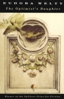The Optimist's Daughter: Pulitzer Prize Winner (Vintage International) By Eudora Welty Cover Image