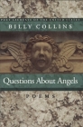 Questions About Angels (Pitt Poetry Series) By Billy Collins Cover Image