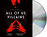 All of Us Villains By Amanda Foody, C. L. Herman, Billie Fulford-Brown (Read by), Raphael Corkhill (Read by) Cover Image