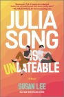 Julia Song Is Undateable By Susan Lee Cover Image