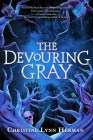 The Devouring Gray By C. L. Herman Cover Image