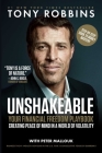 Unshakeable: Your Financial Freedom Playbook (Tony Robbins Financial Freedom Series) By Tony Robbins, Peter Mallouk Cover Image