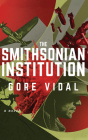 The Smithsonian Institution By Gore Vidal, Michael Crouch (Read by) Cover Image