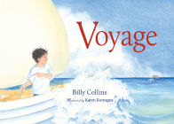 Voyage By Billy Collins, Karen Romagna (Illustrator) Cover Image