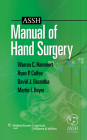 ASSH Manual of Hand Surgery By Warren C. Hammert, MD (Editor), Martin I. Boyer, MD, FRCS(C) (Editor), David J. Bozentka, MD (Editor), Ryan Patrick Calfee, MD (Editor) Cover Image