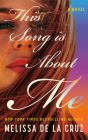 This Song Is about Me By Melissa de la Cruz Cover Image