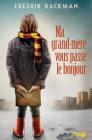 Ma Grand-Mere Vous Passe Le Bonjour By Fredrik Backman, Laurence Mennerich (Translator) Cover Image