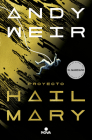 Proyecto Hail Mary / Project Hail Mary By Andy Weir Cover Image