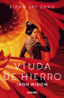 Viuda de hierro / Iron Widow By Xiran Jay Zhao Cover Image
