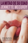 La Mitad de Su Edad By Jennette McCurdy Cover Image