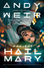 Project Hail Mary (Movie Tie-In): A Novel By Andy Weir Cover Image